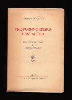 Tre fornnordiska gestalter. Helge, Frithiof och Kung Fjalar