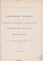 Animalisches Plankton aus dem Meere zwischen Jan Mayen, Spitzbergen, K. Karls Land und der Nordk&uuml;ste Norwegens