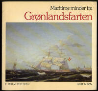 Maritime minder fra Gr&oslash;nlandsfarten