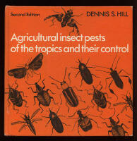 Agricultural Insect Pests of the Tropics and their Control