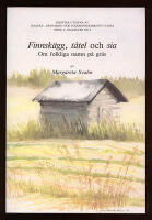 Finnsk&auml;gg, t&aring;tel och sia. Om folkliga namn p&aring; gr&auml;s