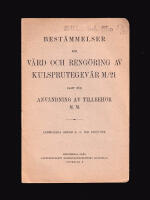 Best&auml;mmelser f&ouml;r v&aring;rd och reng&ouml;ring av kulsprutegev&auml;r m/21 samt f&ouml;ranv&auml;ndning av tillbeh&ouml;r m. m. Anbefallda genom g. o. nr 800/1924