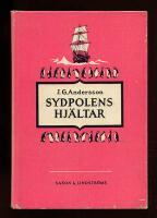 Sydpolens hj&auml;ltar (m&auml;nnen kring sydpolen). &Auml;ventyr och forskningar under den vita v&auml;rldens er&ouml;vring