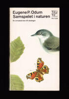 Samspelet i naturen. En introduktion till ekologin