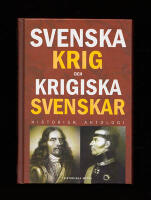 Svenska krig och krigiska svenskar
