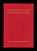 H&auml;stsk&ouml;tsel och hovbeslagsl&auml;ra. Brev 1-8