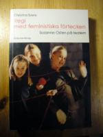 Regi med feministiska f&ouml;rtecken : Suzanne Osten p&aring; teatern