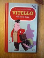 Vitello vill ha en hund