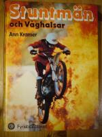 Stuntm&auml;n och v&aring;ghalsar