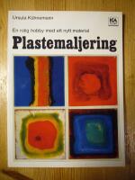 EN ROLIG HOBBY MED ETT NYTT MATERIAL PLASTEMALJERING