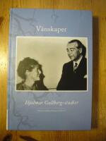 V&auml;nskaper : Hjalmar Gullberg-studier