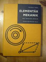 ELEMENT&Auml;R MEKANIK f&ouml;r tekniska skolor
