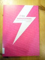 Energisvenska - l&auml;robok i svenska f&ouml;r utl&auml;ndska energiexperter