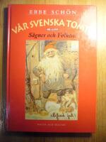 Vår svenska tomte : Sägner och Folktro