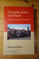 Demokratins styvbarn : funktionshinderr&ouml;relsen under 150 &aring;r