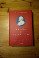 Krossa den sk&auml;ndliga! : en biografi om Voltaire