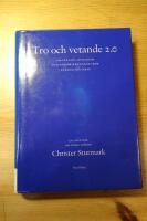 Tro och vetande 2.0 : om f&ouml;rnuft, humanism och varf&ouml;r m&auml;nniskor tror p&aring; konstiga saker : en liten bok om stora fr&aring;gor
