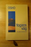 Yogans v&auml;g : finn sj&auml;lens innersta k&auml;rna