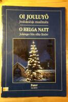 O HELGA NATT Juls&aring;nger fr&aring;n olika l&auml;nder OI JOULUY&Ouml; Joululauluja maailmalta
