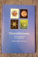 Virusinfektioner : klinik, diagnostik och behandling