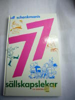 77 S&Auml;LLSKAPSLEKAR