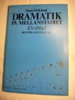 DRAMATIK P&Aring; MELLANSTADIET  Elevblad