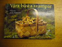 V&Aring;RA B&Auml;STA SVAMPAR