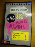 Jag b&ouml;rjar p&aring; m&aring;ndag