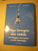 V&aring;ga besegra din r&auml;dsla - Om blyghet och andra sociala h&auml;mningar