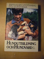 HUNDUTBILDNING OCH HUNDV&Aring;RD 2 &Auml;rftlighet uppf&ouml;dning och sjukdomar