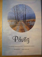 P&Aring; V&Auml;G  En vandring med pensel och penna i sydv&auml;rml&auml;nskt landskap