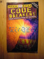 CODE BREAKERS FROM HIEROGLYPHS TO HACKERS