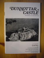 DUNNOTTAR CASTLE Historical and descriptive