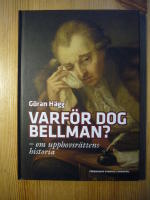 Varf&ouml;r dog Bellman? : om upphovsr&auml;ttens historia