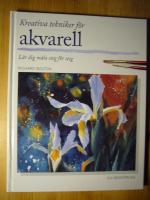 Kreativa tekniker f&ouml;r akvarell