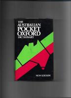 The Australian pocket Oxford dictionary : based on the Pocket Oxford dictionary of current English 