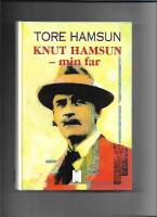 Knut Hamsun : min far 