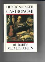 Gastronomi : til bords med historien 