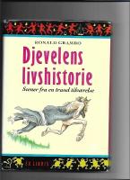 Djevelens livshistorie : scener fra en travel tilv&aelig;relse 