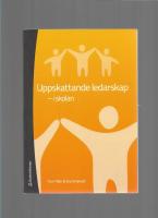 Uppskattande ledarskap : i skolan