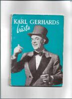 Karl Gerhards b&auml;sta : ett urval visor med inledning av f&ouml;rfattaren