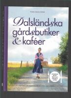Dalsl&auml;ndska g&aring;rdsbutiker & kaf&eacute;er