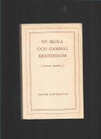 Ny skola och gammal kristendom