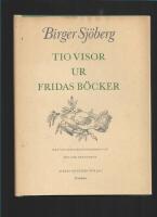 Tio visor ur Fridas b&ouml;cker i originalarrangemang f&ouml;r s&aring;ng och piano