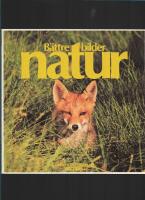 B&auml;ttre naturbilder