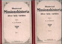 Illustrerad missionshistoria efter nyaste k&auml;llor del 1-2