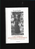 Tvätterskan, sömmerskan, kokerskan : livet i en fransk by genom tre kvinnoyrken