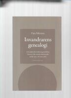 Invandrarens genealogi : den kulturella f&ouml;rklaringsmodellens historia i det svenska skolv&auml;sendet under 1900- och 2000-talet 
