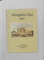 V&auml;stg&ouml;ta-dal 1987 : en &aring;rsbok fr&aring;n Stiftelsen &Auml;lvsborgs L&auml;nsmuseum V&auml;nersborg