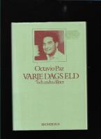 Varje dags eld och andra dikter